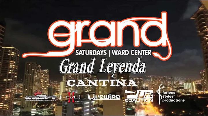 GRAND SATURDAYS @ Grand Leyenda Cantina Ward Center