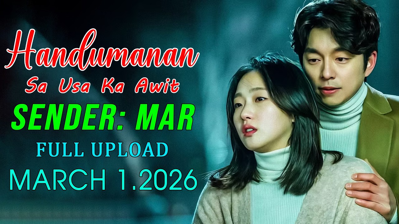 [1HOUR] Handumanan Sa Usa Ka Awit | Sender - Mar |  Full Upload | March 01.2026