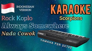 ALWAYS SOMEWHERE SCORPIONS Karaoke Dangdut Indonesian