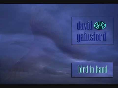 Watch david gainsford - bird in hand on YouTube Watch david gainsford - bird in hand on YouTube