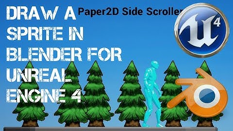 Unreal Engine 4 - Draw a sprite in Blender for Paper 2D