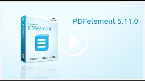 Wondershare PDFelement 5.11.0 is Now Available!