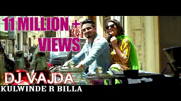 DJ VAJDA - OFFICIAL VIDEO - KULWINDER BILLA - MOVIEBOX