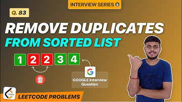 Remove Duplicates from Sorted List | (Leetcode 83) | Google interview question