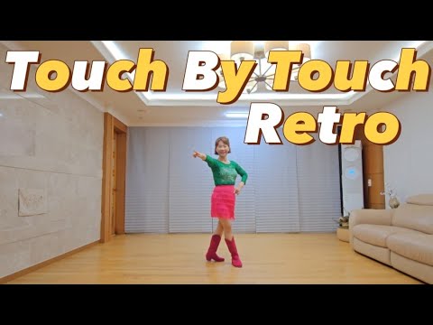 Touch By Touch Retro linedance 터치 바이 터치 레트로 라인댄스 / beginner 초급 라인댄스 / 맘영라인댄스