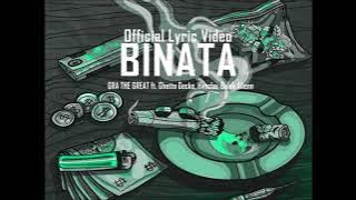 GRA THE GREAT  - Binata (feat. Ghetto Gecko, Hvncho, Bulek Alienn) (𝓼𝓵𝓸𝔀𝓮𝓭   𝓻𝓮𝓿𝓮𝓻𝓫)