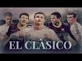 Real Madrid vs Barcelona | El Clásico | Promo | 2014 HD