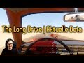 Spaß mit der aktuellen Beta-Version | The Long Drive
