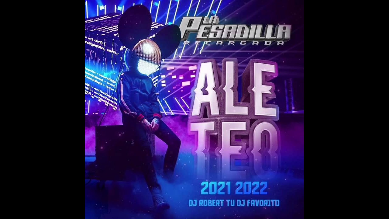 Aleteo 2021 - La Pesadila Recargada - Dj Robert Tu DJ Favorito
