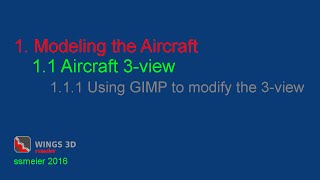 Wings3D Tutorial - 1. Modeling - 1.1 - 1.1.1 Using GIMP to modify the 3-view