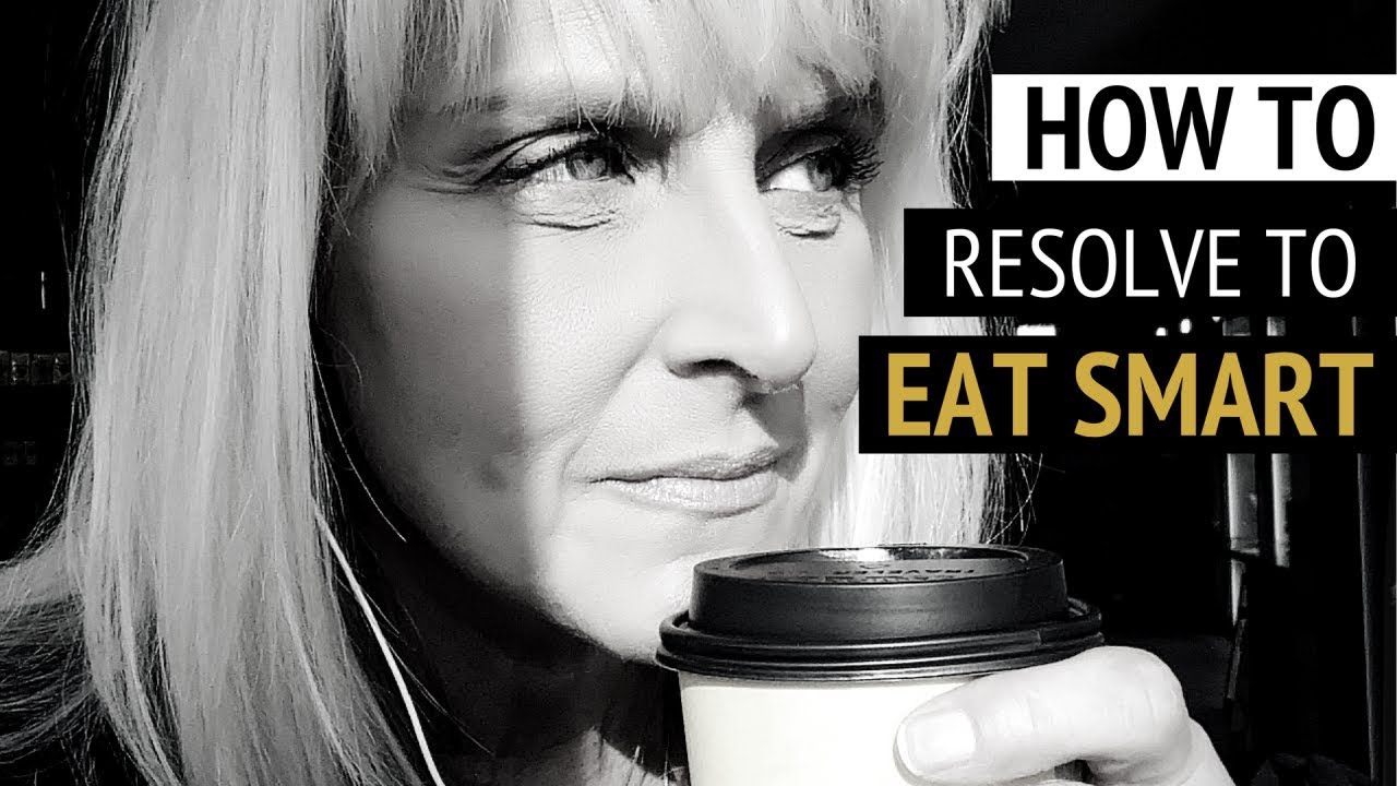 healthy eating plan simple HOW TO RESOLVE TO EAT SMART | Michele Jamison