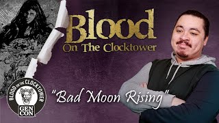 Blood on the Clocktower || Bad Moon Rising