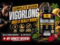 VIGORLONG REVIEW 2026 – (⚠️Scam or Legit?) Vigorlong Pills Honest Reviews - Vigorlong Reviews
