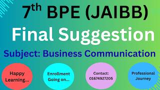 Business Communication _Final Suggestion_(7th BPE-JAIBB)