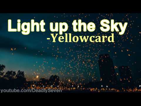 Light up the Sky - Yellowcard [Lyrics]