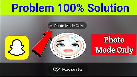 Photo Mode Only Snapchat Problem Solution | Snapchat Crying Effect Video Making Problem | Crying