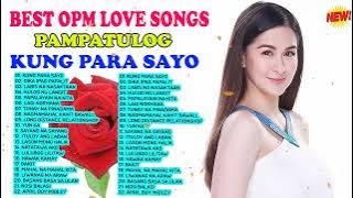 Kung Para Sayo Best Opm Love Songs Tagalog Love Song Pampatulog Norhana Song Mangakoy Com Vloger 2