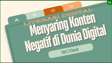 35. Literasi Digital - Menyaring Konten Negatif di Dunia Digital - Informatika Kelas X