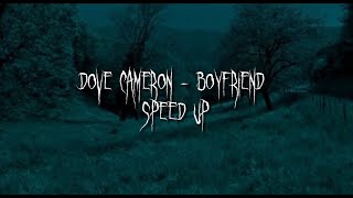 dove cameron - boyfriend (speed up)