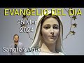 Evangelio Del Dia Hoy - Lunes 25 Marzo 2024- El Señor Es Mi Luz y Mi Salvacion - Sangre y Agua