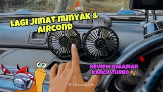 #198 REVIEW DALAMAN KERETA KANCIL | HARGA MURAH \u0026 BERKUALITI