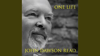 Video thumbnail of "John Dawson Read - After All This Time"