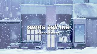 ariana grande - santa tell me (slowed + reverb) ✧