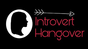 Introvert Hangover?
