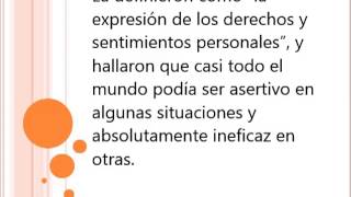 ASERTIVIDAD-Comunicación, liderazgo, organización, admininstración, trabajo en equipo