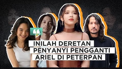 Done DEAL‼️4 PENYANYI INI Bakal JADI PENGGANTI ARIEL Di Konser PETERPAN