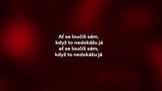 Tereza Mašková - Ať se loučíš sám (Text)