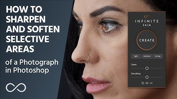 How to Sharpen and Soften Selective Areas of a Photograph in Photoshop