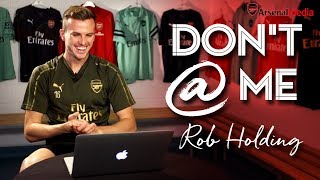 Don't @ me | Rob Holding replies to your tweets