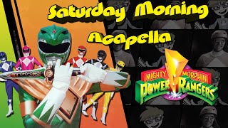 Mighty Morphin Power Rangers Theme - Saturday Morning Acapella (Remake)