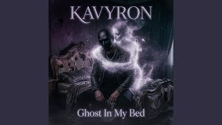 Ghost In My Bed