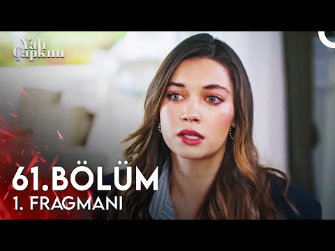 Yalı Çapkını 61. Bölüm 1. Fragmanı | Ben Seni Eskiden Seviyordum!