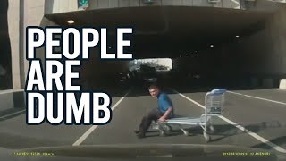 People are Dumb - BEST FAILS 2019