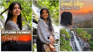 Exploring Pachmadhi (Part-03)/Gramya's Vlogs!🤍