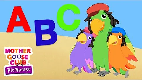 ABC Song: All About the ABCs | Mother Goose Club Playhouse Kids Song