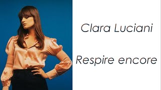 Clara Luciani - Respire encore - Paroles
