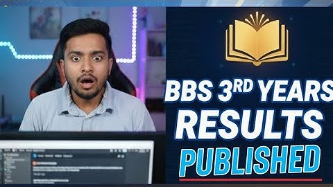 How to check BBS 3rd year results || BBS third years ko results kasari herne || Nepaleducation