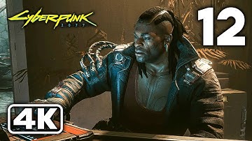 Cyberpunk 2077 Gameplay Walkthrough Part 12 (4K 60FPS) - No Commentary
