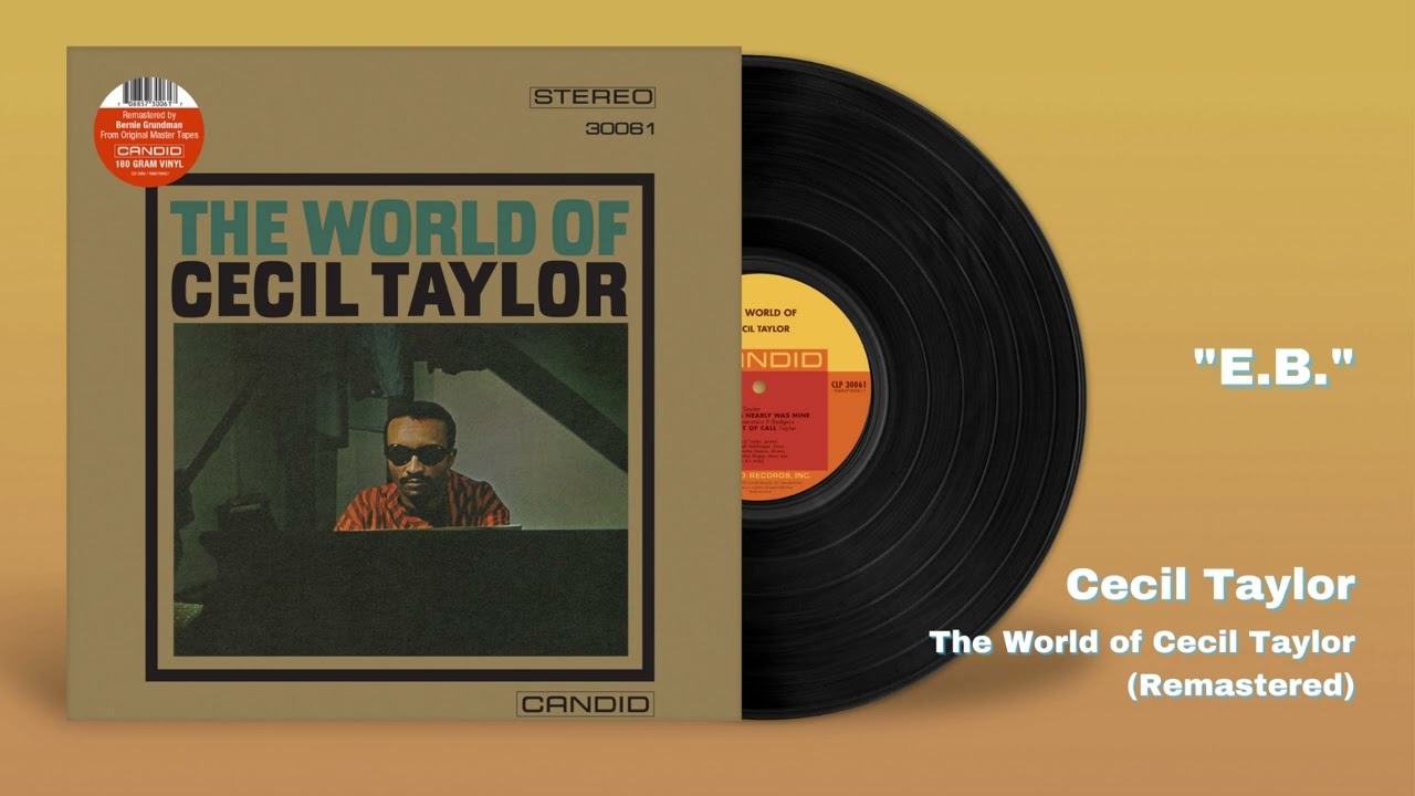 Cecil Taylor E.B. (Official Audio) YouTube