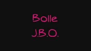 Video-Miniaturansicht von „J.B.O. - Bolle“