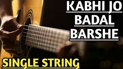 Kabhi jo baadal barse Guitar  Lesson||Lead/Tabs | SINGLE STRING | Arijit Singh | Jackpot