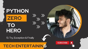 13. Try, Exception & Finally | End to End Python Tutorial