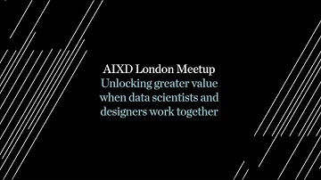 Unlocking greater value when data scientists and designers work together