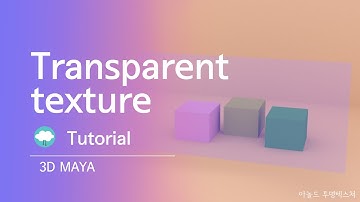 [sub] Transparent texture tutorial, 3D Maya (Aistandardsurface)