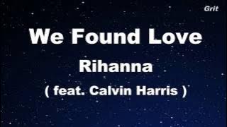 We Found Love ft. Calvin Harris - Rihanna Karaoke 【No Guide Melody】 Instrumental