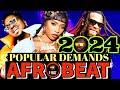 Afrobeat latest popular demands dance party 2024 mix odumodublvck